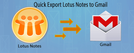 Convert Lotus Notes to Gmail Conversion
